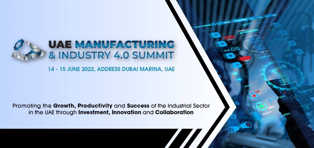 قمة الإمارات للتصنيع والثورة الصناعية الرابعة تناقش سبل تعزيز الإنتاجية والكفاءة